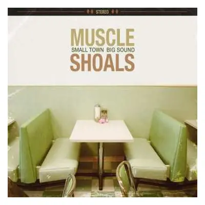 2LP Various: Muscle Shoals (Small Town Big Sound)