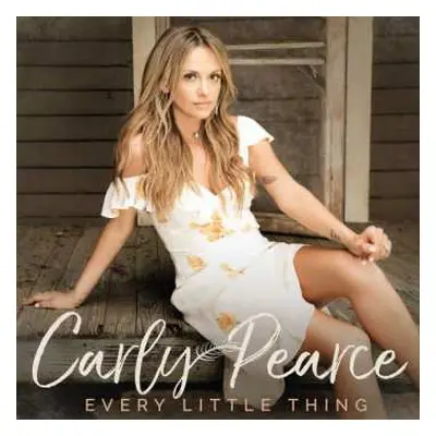 CD Carly Pearce: Every Little Thing