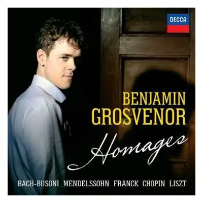 CD Benjamin Grosvenor: Homages