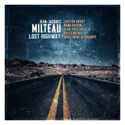 LP Jean-Jacques Milteau: Lost Highway