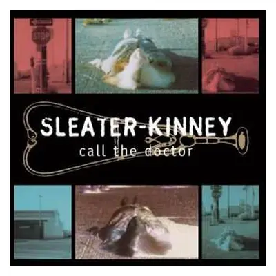 LP Sleater-Kinney: Call The Doctor