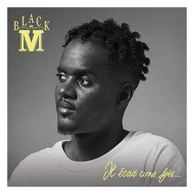 2LP Black M: Il Était Une Fois...