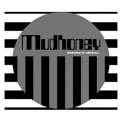 LP Mudhoney: Morning In America