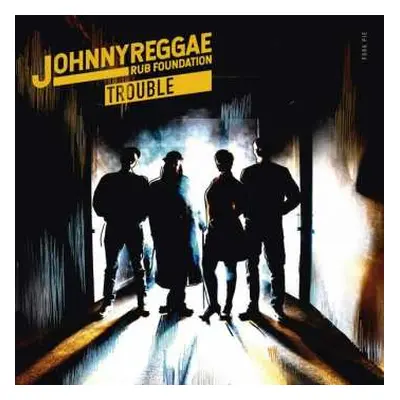 LP Johnny Reggae Rub Foundation: Trouble