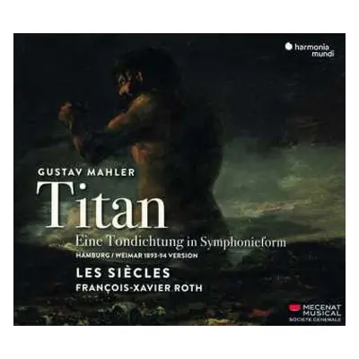 CD Gustav Mahler: Der Titan (Eine Tondichtung In Symphonieform)