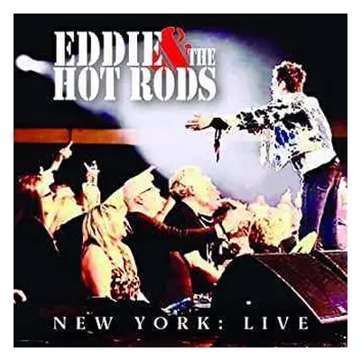 CD Eddie And The Hot Rods: New York: Live