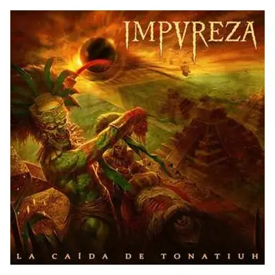 2LP Impureza: La Caida De Tonatiuh LTD | CLR