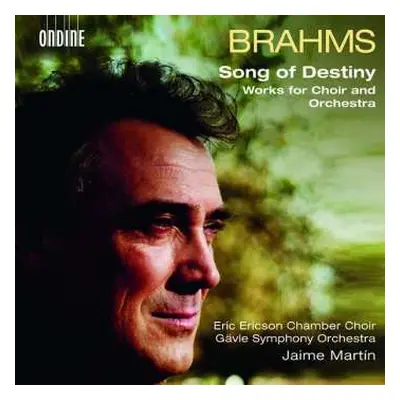 CD Johannes Brahms: Song Of Destiny