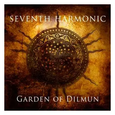 CD Seventh Harmonic: Garden Of Dilmun