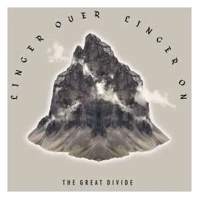 CD The Great Divide: Linger Over, Linger On