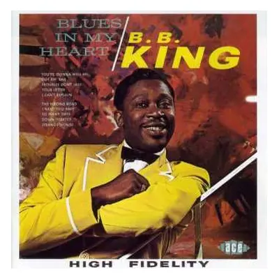 CD B.B. King: Blues In My Heart