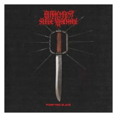 CD Antichrist Siege Machine: Purifying Blade