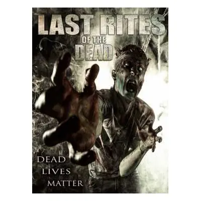 DVD Feature Film: Last Rites Of The Dead