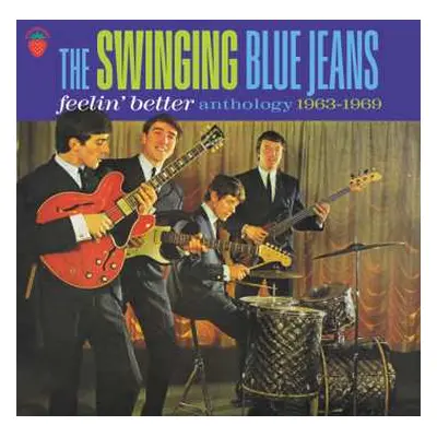 3CD The Swinging Blue Jeans: Feelin' Better: Anthology 1963-1969