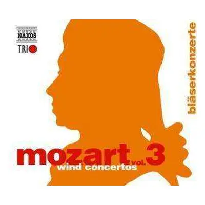 3CD Wolfgang Amadeus Mozart: Naxos Mozart-edition 3 - Bläserkonzerte