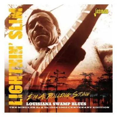 2CD Lightning Slim: I'm A Rolling Stone: Louisiana Swamp Blues