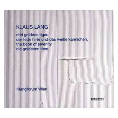 CD Klangforum Wien: The Book Of Serenity.