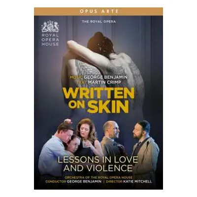 2DVD George Benjamin: Written On Skin & Lessons In Love And Violence