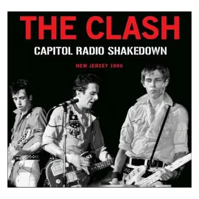 2LP The Clash: Capitol Radio Shakedown