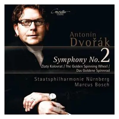 SACD Antonín Dvořák: Symphony No. 2; The Golden Spinning Wheel