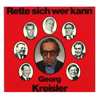 CD Georg Kreisler: Rette Sich Wer Kann