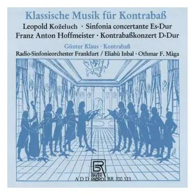 CD Eliahu Inbal: Klassische Musik für Kontrabaß