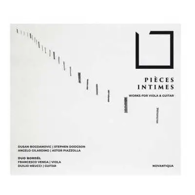 CD Dusan Bogdanovic: Duo Bordel - Pieces Intimes