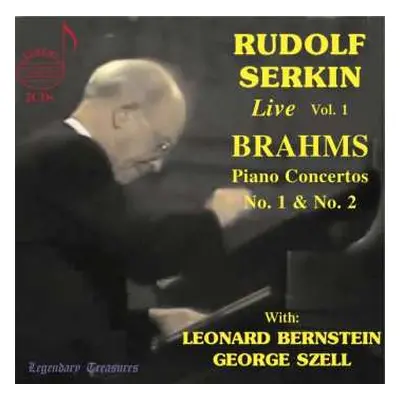 2CD Johannes Brahms: Rudolf Serkin Live Vol.1