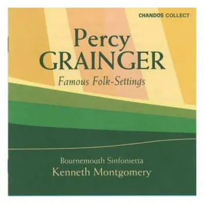 CD Percy Grainger: Famous Folk-Settings