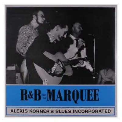 LP Alexis Korner: R&b From The Marquee