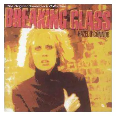 CD Hazel O'Connor: Breaking Glass