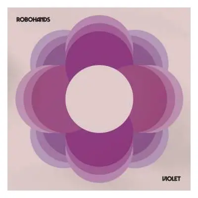 CD Robohands: Violet LTD