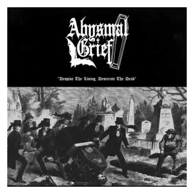 LP Abysmal Grief: Despise The Living, Desecrate The Dead LTD