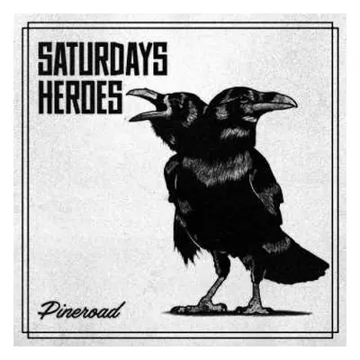 LP Saturday's Heroes: Pineroad