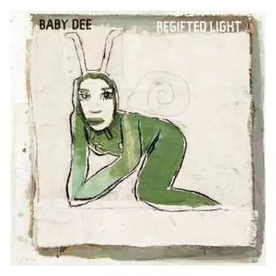 LP Baby Dee: Regifted Light