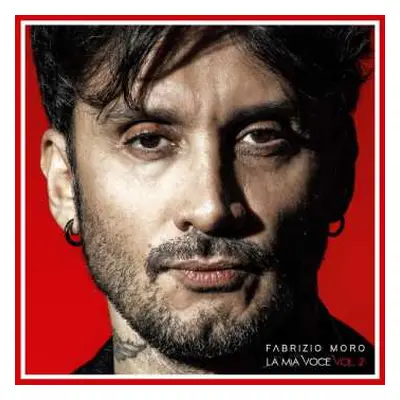 CD Fabrizio Moro: La Mia Voce Vol. 2