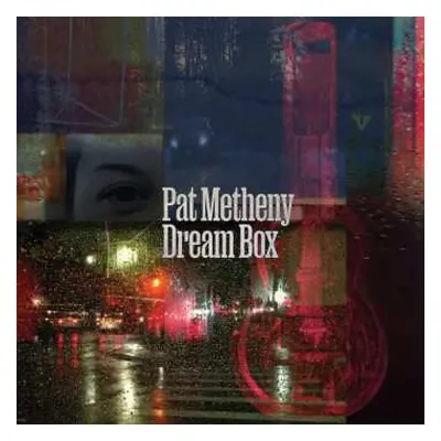 CD Pat Metheny: Dream Box