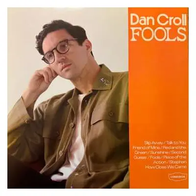 LP Dan Croll: Fools