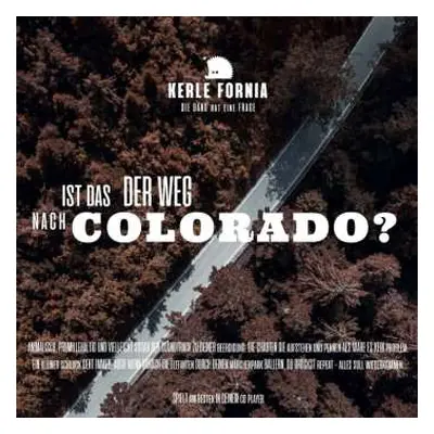 CD Kerle Fornia: Ist Das Der Weg Nach Colorado?