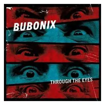 LP Bubonix: Through The Eyes CLR | LTD