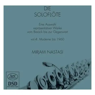 SACD Mirjam Nastasi: Die Soloflöte – Vol 4: Moderne Bis 1960