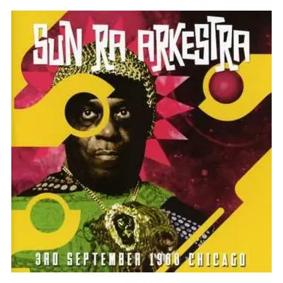 CD The Sun Ra Arkestra: 3rd September 1988 Chicago