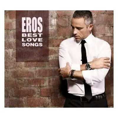 2CD Eros Ramazzotti: Best Love Songs