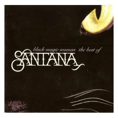 CD Santana: Black Magic Woman The Best Of Santana