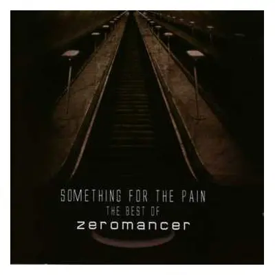 2CD Zeromancer: Something For The Pain - The Best Of