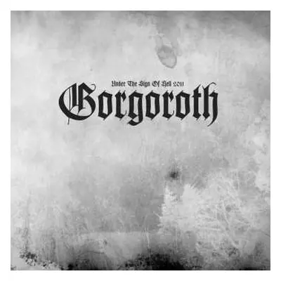 CD Gorgoroth: Under The Sign Of Hell 2011