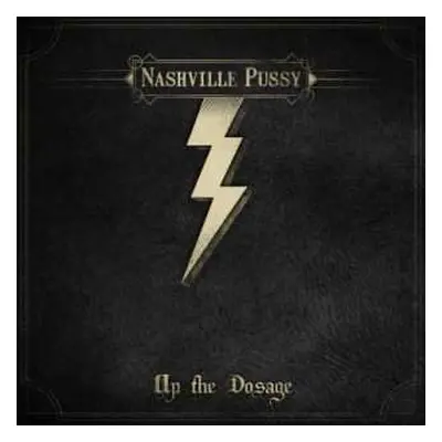 CD Nashville Pussy: Up The Dosage LTD | DIGI