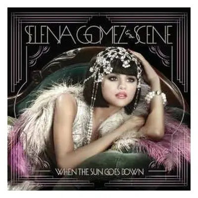 CD Selena Gomez & The Scene: When The Sun Goes Down