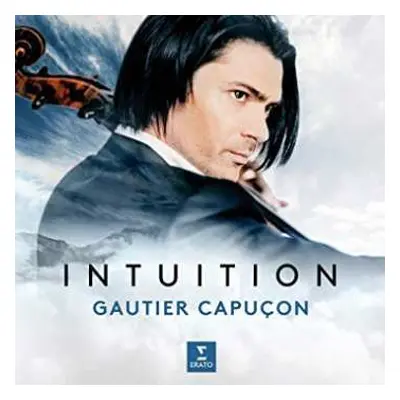 LP Gautier Capuçon: Intuition