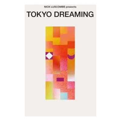 2LP Nick Luscombe: Tokyo Dreaming